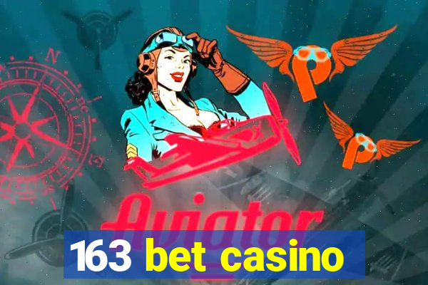 163 bet casino